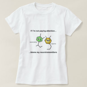 If I'm not paying attention... T-Shirt