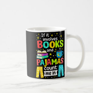 If involves books and pajama count in reading coffee mug