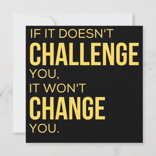 If It Doesn't Challenge You, It Won't Change You Save The Date (Front)