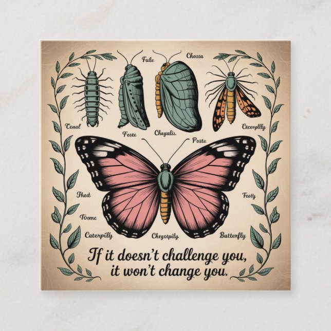 If It Doesn't Challenge You, It Won't Change You Square Business Card (Front)