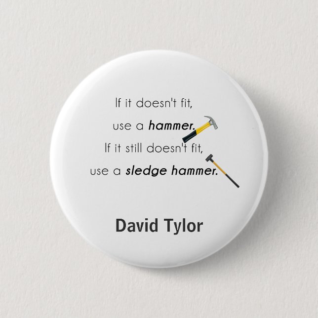 If it doesn't fit, 6 cm round badge (Front)