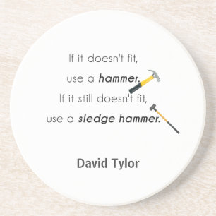 If it doesn't fit, coaster