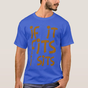 If It Fits I Sits boy T-Shirt