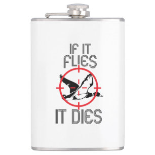 If It Flies It Dies Duck Hunting Hip Flask