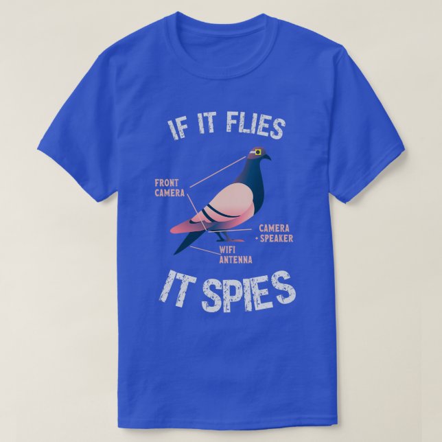 If It Flies It Spies 2 T-Shirt (Design Front)