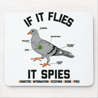 If It Flies It Spies Drone Spies Pigeon Bird Mouse Pad