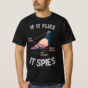 If It Flies It Spies Pigeon Anatomy Bird Aren't Re T-Shirt
