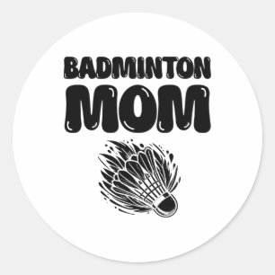 If It Involves Badminton Count Me In Shuttle Classic Round Sticker