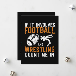 If It Involves Football And Wrestling Count Me Holiday Card