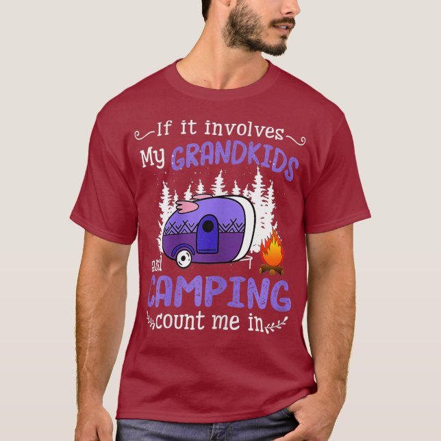If It Involves My Grandkids And Camping Count Me T-Shirt (Front)