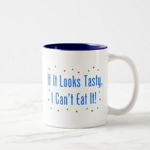 If It Looks Tasty, I Can't Eat It! Two-Tone Coffee Mug