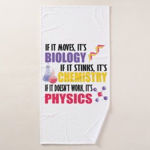 If It Moves It's Biology Bath Towel