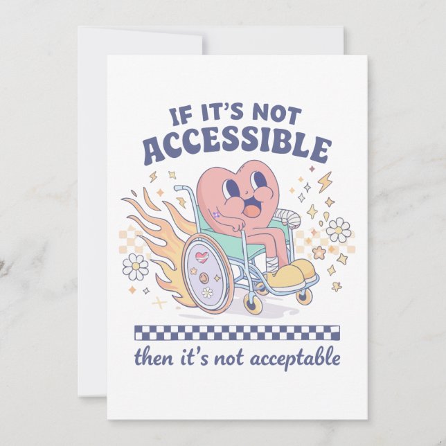 If it’s not accessible then it’s not acceptable invitation (Front)