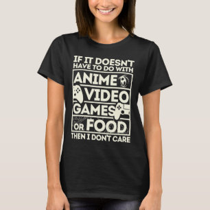 If It’s Not Anime T-Shirt