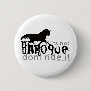 If It's Not Baroque 6 Cm Round Badge