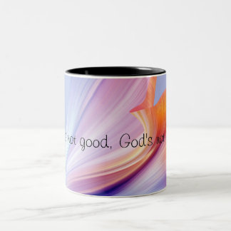 If it's not done faith inspirational mug