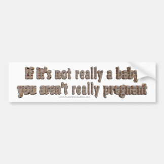 If it's not really a baby bumper sticker
