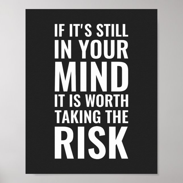 If it's still in your mind Inspirational Poster (Front)