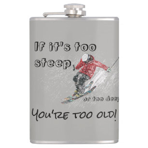 If It's Too Steep Hip Flask