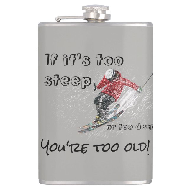 If It's Too Steep Hip Flask (Front)