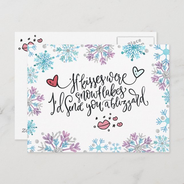 If Kisses were Snowflakes I'd Send You a Blizzard Postcard (Front/Back)