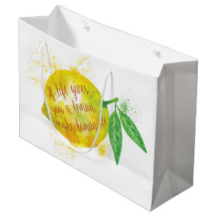 If Life Gives You A Lemon, Make Lemonade Large Gift Bag