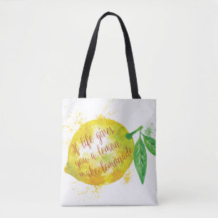 If Life Gives You A Lemon, Make Lemonade Tote Bag