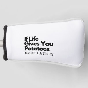If Life Gives you a Potatoes Make a Latke Golf Head Cover