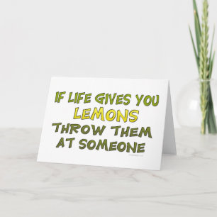 If life gives you lemons card