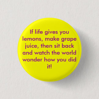 If life gives you lemons Flair 3 Cm Round Badge