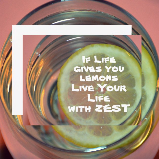 If Life Gives You Lemons Live Your Life with Zest Postcard (Creator Uploaded)