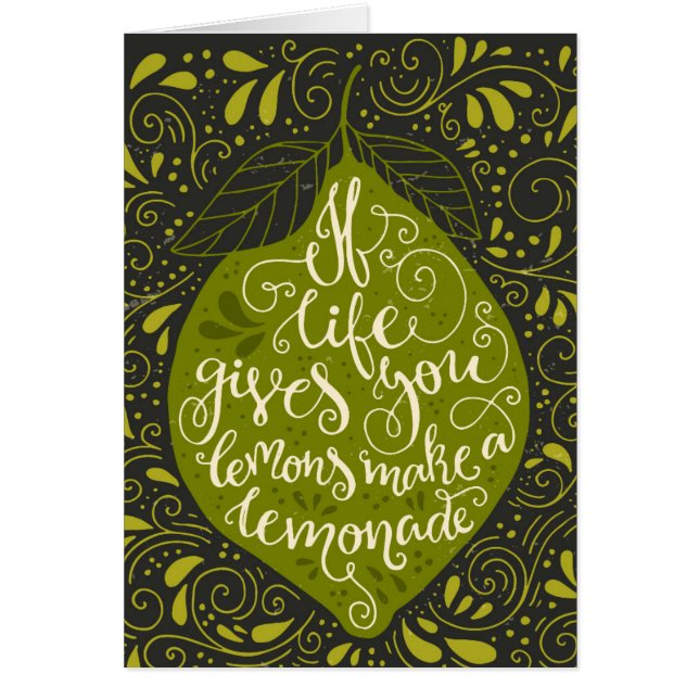If Life Gives You Lemons Make A Lemonade (Front)