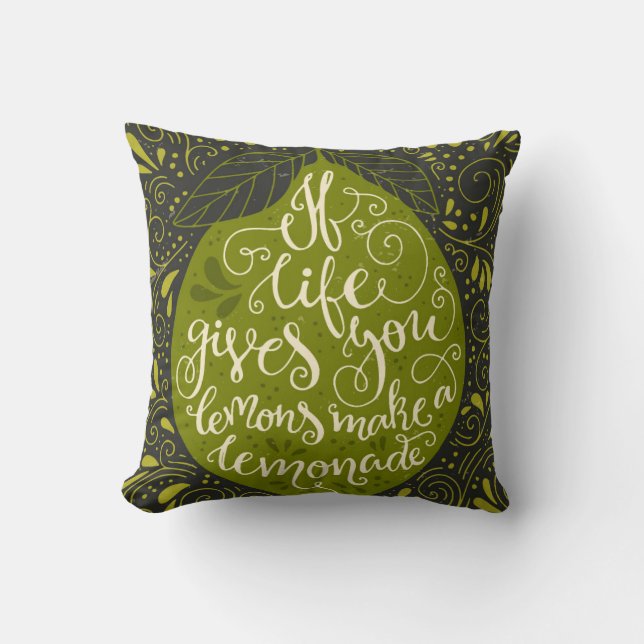 If Life Gives You Lemons Make A Lemonade Cushion (Front)