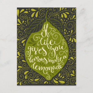 If Life Gives You Lemons Make A Lemonade Postcard