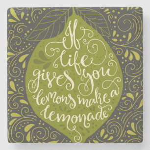 If Life Gives You Lemons Make A Lemonade Stone Coaster