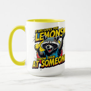 If life gives you lemons. mug