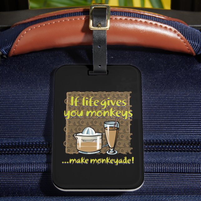 If life gives you monkeys luggage tag (Front Insitu 2)