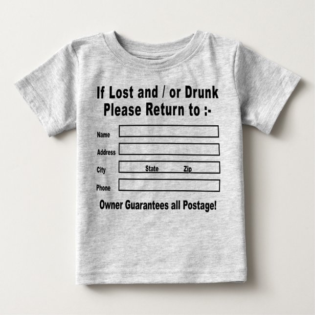 If Lost and / or Drunk Please Return to Baby T-Shirt (Front)
