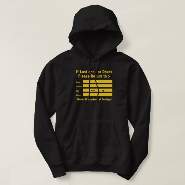 If Lost and / or Drunk Please Return to Hoodie (Design Front)