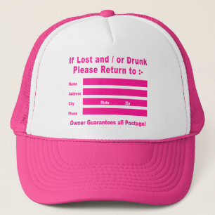 If Lost and / or Drunk Please Return to Trucker Hat