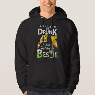 If Lost Or Drunk Please Return To Bestie Hoodie