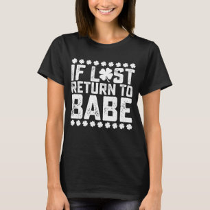 If Lost Return To Babe I Am Babe Couple Matching T-Shirt