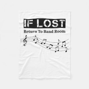If Lost Return To Band Room Funny Fleece Blanket