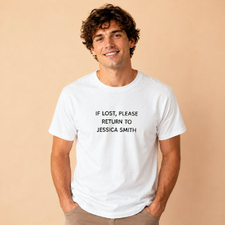 IF LOST RETURN TO Custom Name T-Shirt