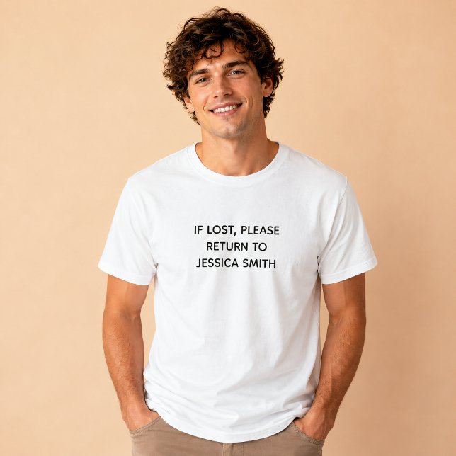 IF LOST RETURN TO Custom Name  T-Shirt (Creator Uploaded)