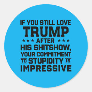 If Love Politigovernment Agencyn After Show Classic Round Sticker