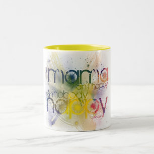 if mama ain’t happy, ain’t nobody happy Two-Tone coffee mug