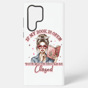 If My Book Is Open...  Samsung Galaxy Case
