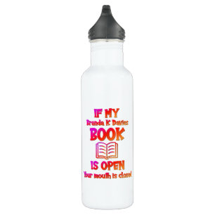 If My Brenda K Davies Book Is Open 710 Ml Water Bottle