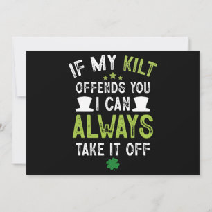 If My Kilt Offends You Funny St. Patrick's Day Invitation
